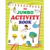 Jumbo Activity Book - Pre School Activity